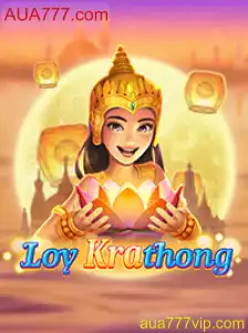 Descubra o Fascinante Jogo LoyKrathong e AUA777.com